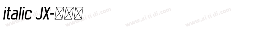 italic JX字体转换